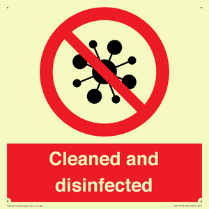 Cleaned and disinfected